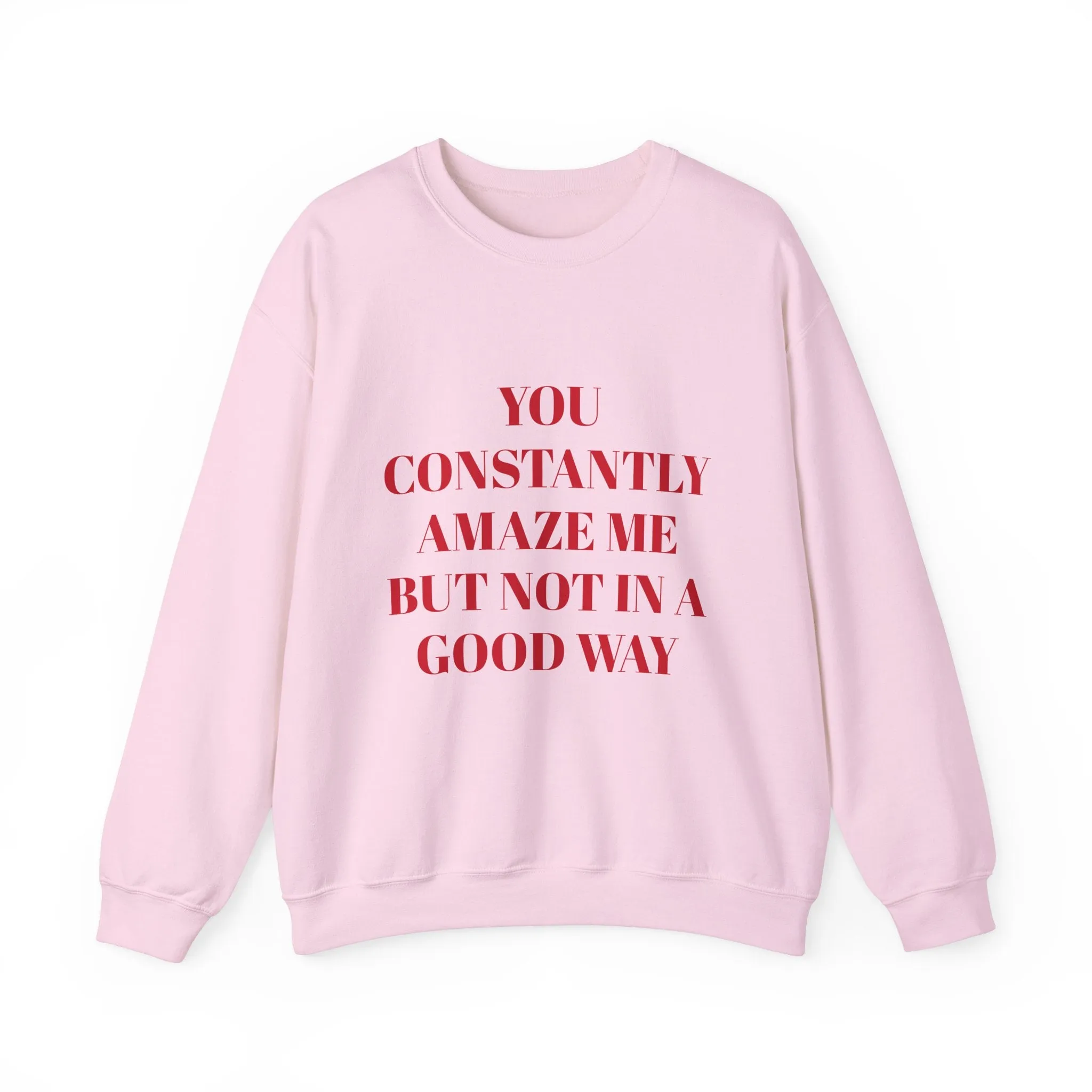 Amaze Me Sweatshirt