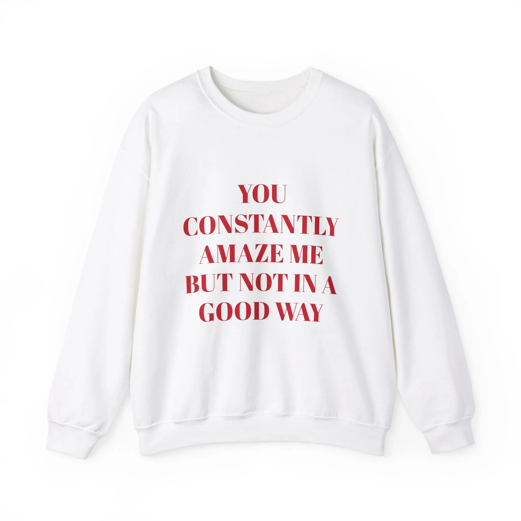 Amaze Me Sweatshirt