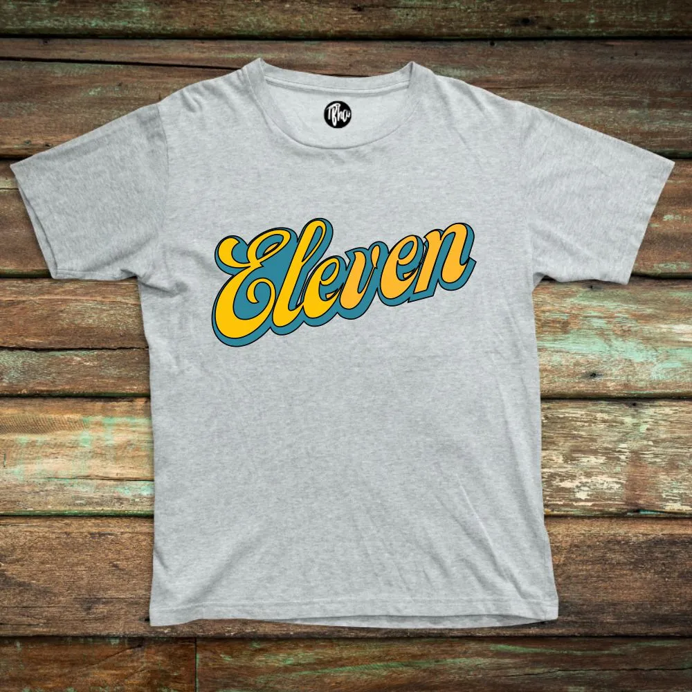 Eleven | 11th Birthday T-Shirt