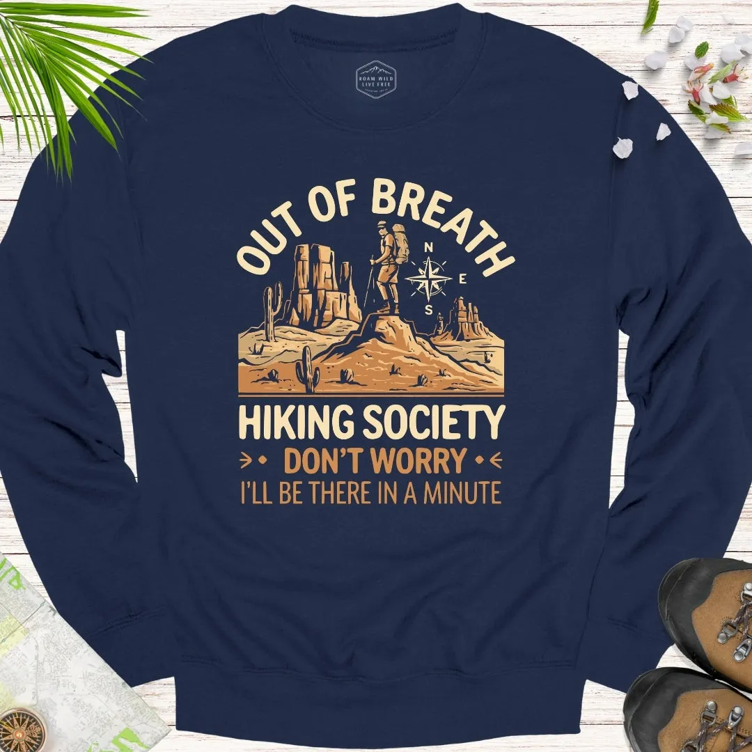 Out Of Breath Hiking Society Desert Edition Unisex Sweatshirt