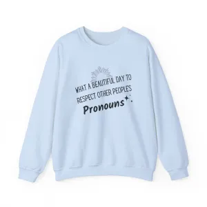 Respect Pronouns Sweatshirts