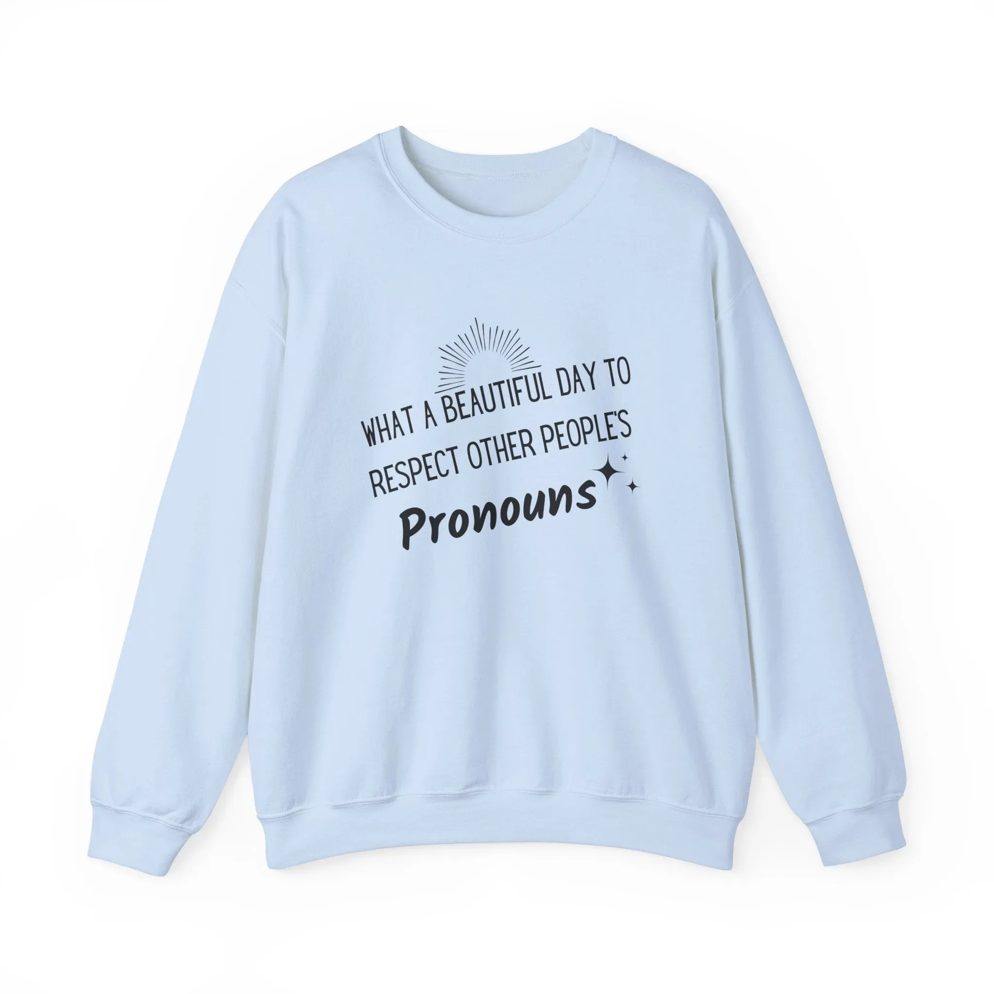 Respect Pronouns Sweatshirts