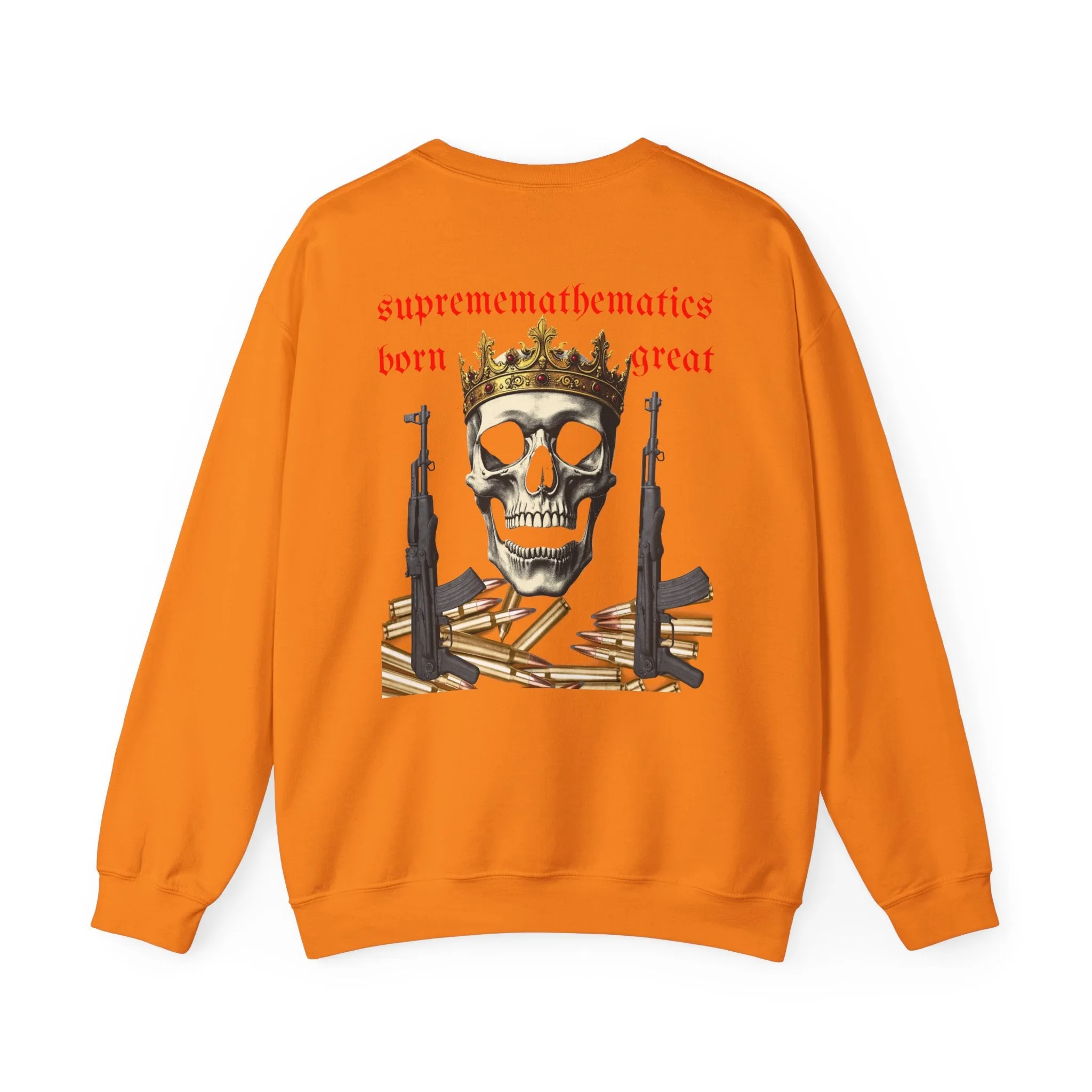 SUPREMEMATHEMATICS BORN GREAT SWEATSHIRT