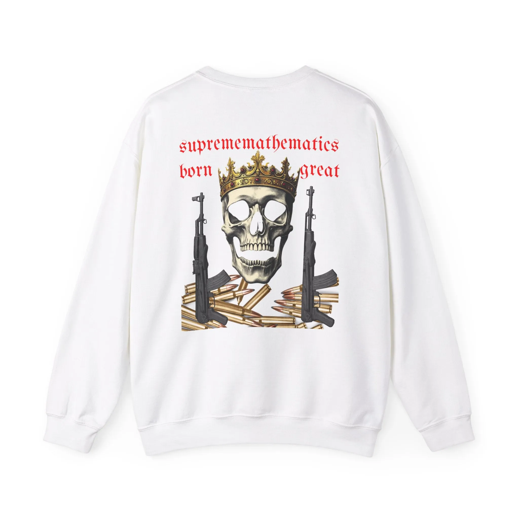 SUPREMEMATHEMATICS BORN GREAT SWEATSHIRT