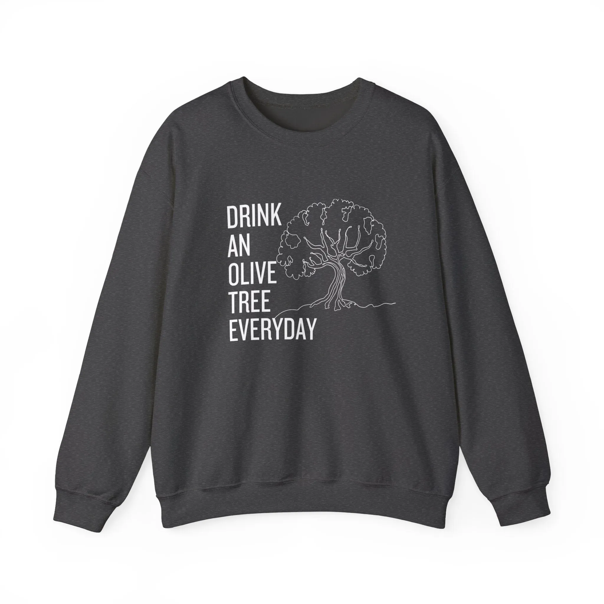 Water in skincare / waterless beauty / drink an olive tree / Unisex Heavy Blend™ Crewneck Sweatshirt