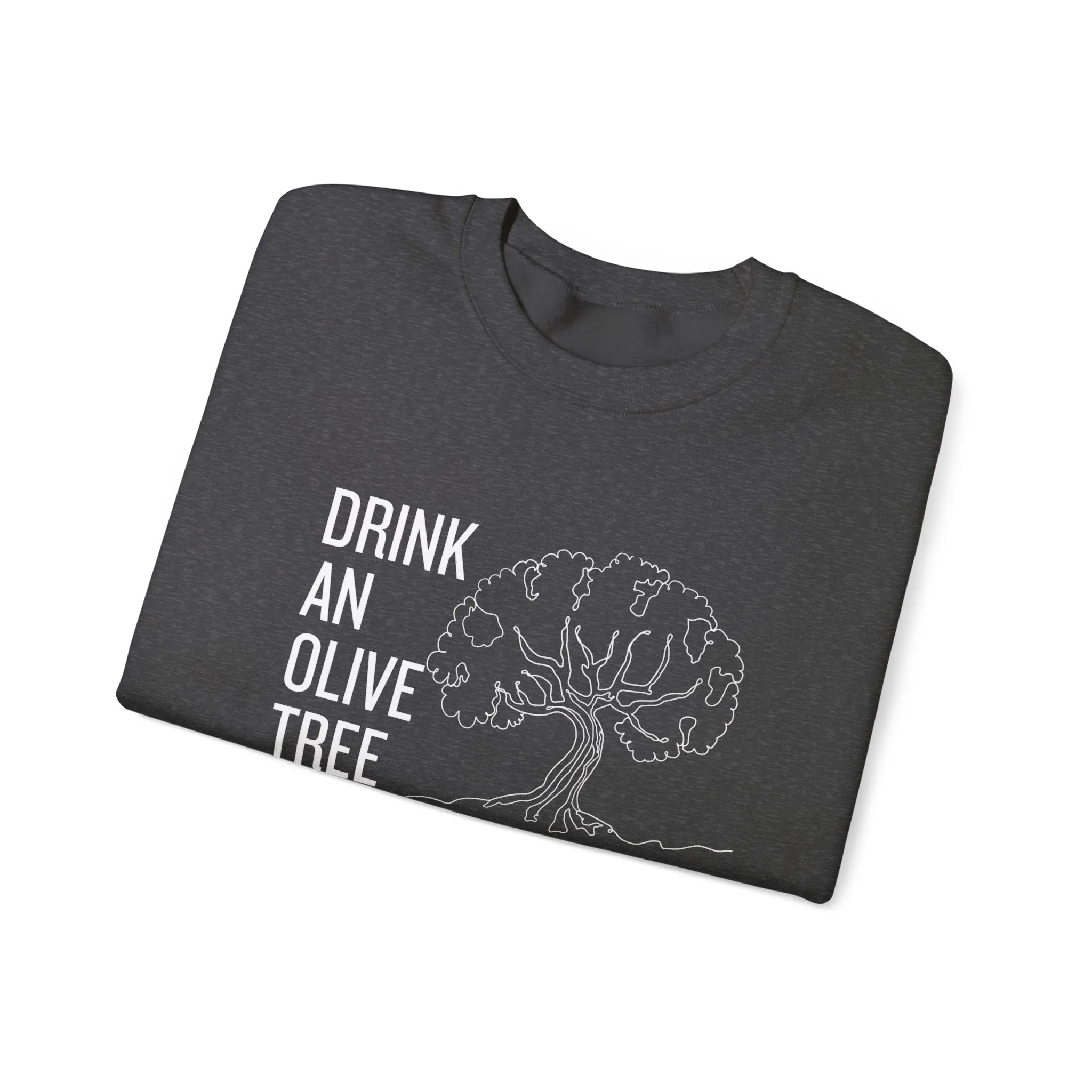 Water in skincare / waterless beauty / drink an olive tree / Unisex Heavy Blend™ Crewneck Sweatshirt
