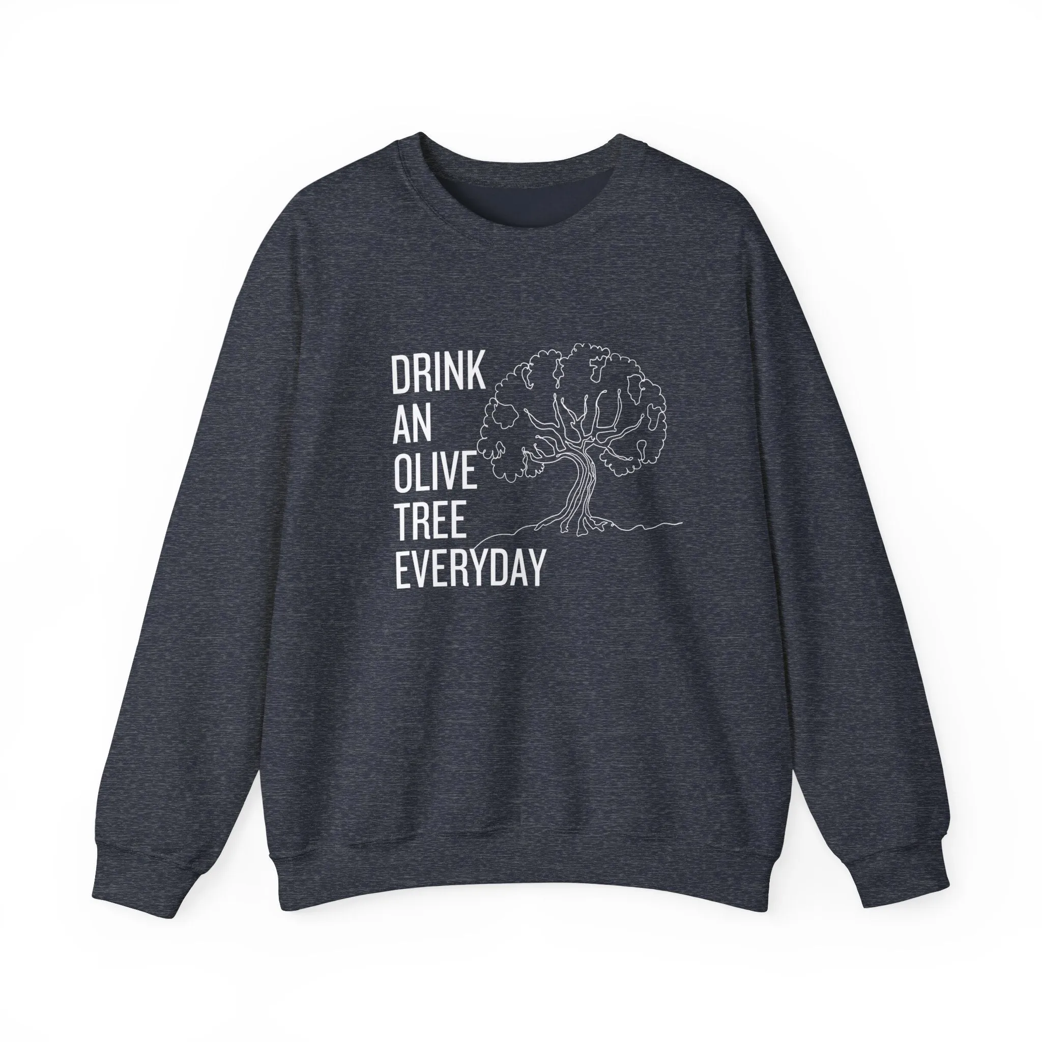 Water in skincare / waterless beauty / drink an olive tree / Unisex Heavy Blend™ Crewneck Sweatshirt
